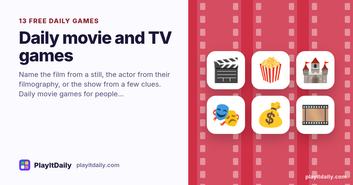 Daily movie and TV games: PlayItDaily illustration with film strip and the emoji of 13 games