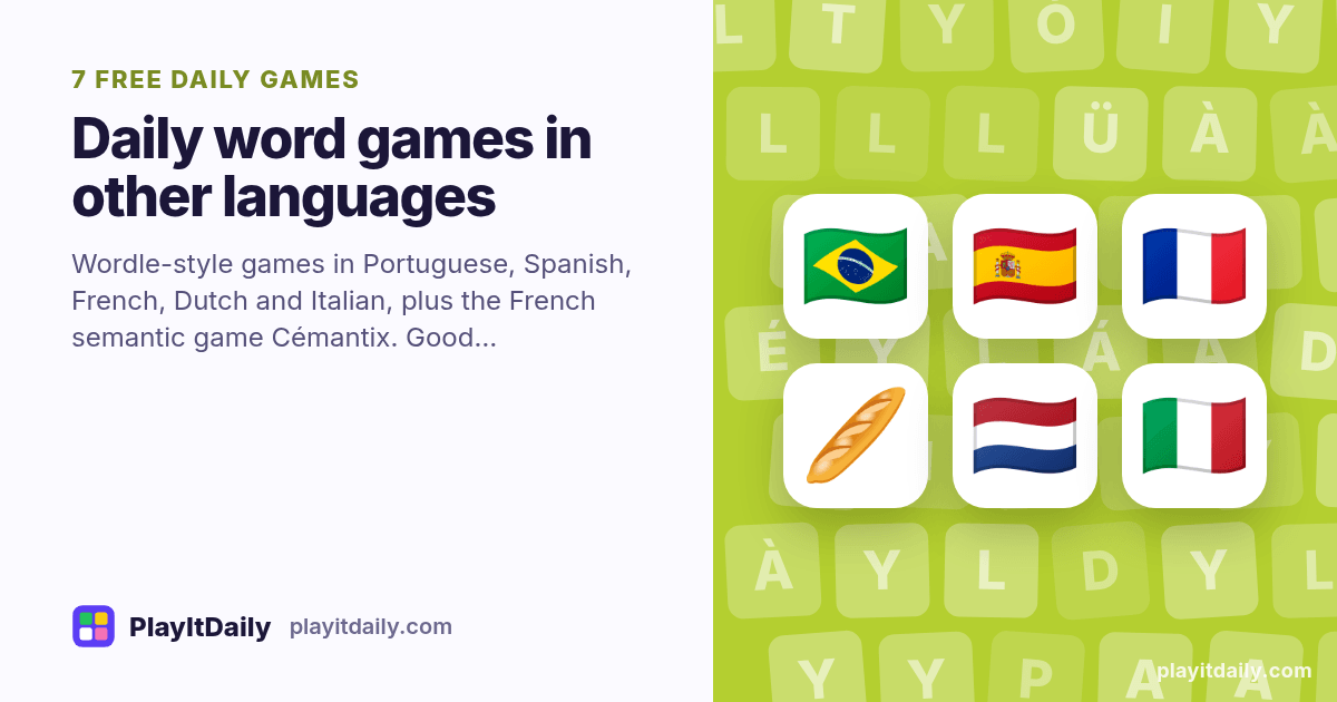 Daily word games in other languages: PlayItDaily illustration with accented letter tiles and the emoji of 7 games