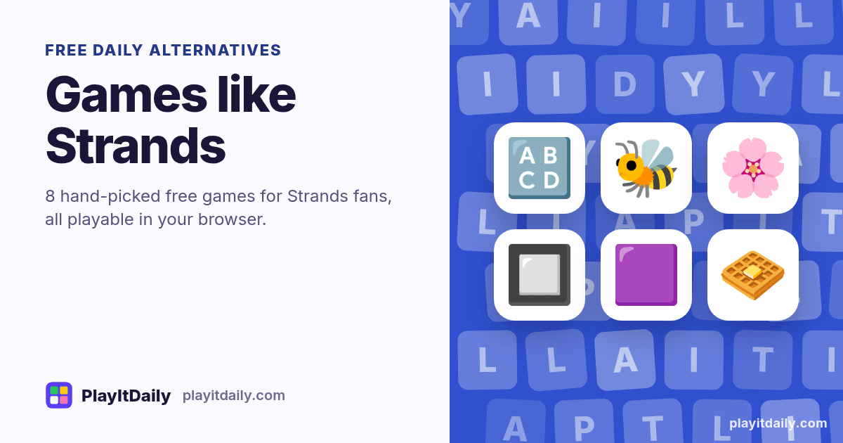 Games like Strands: PlayItDaily illustration showing the emoji of 8 free daily alternatives