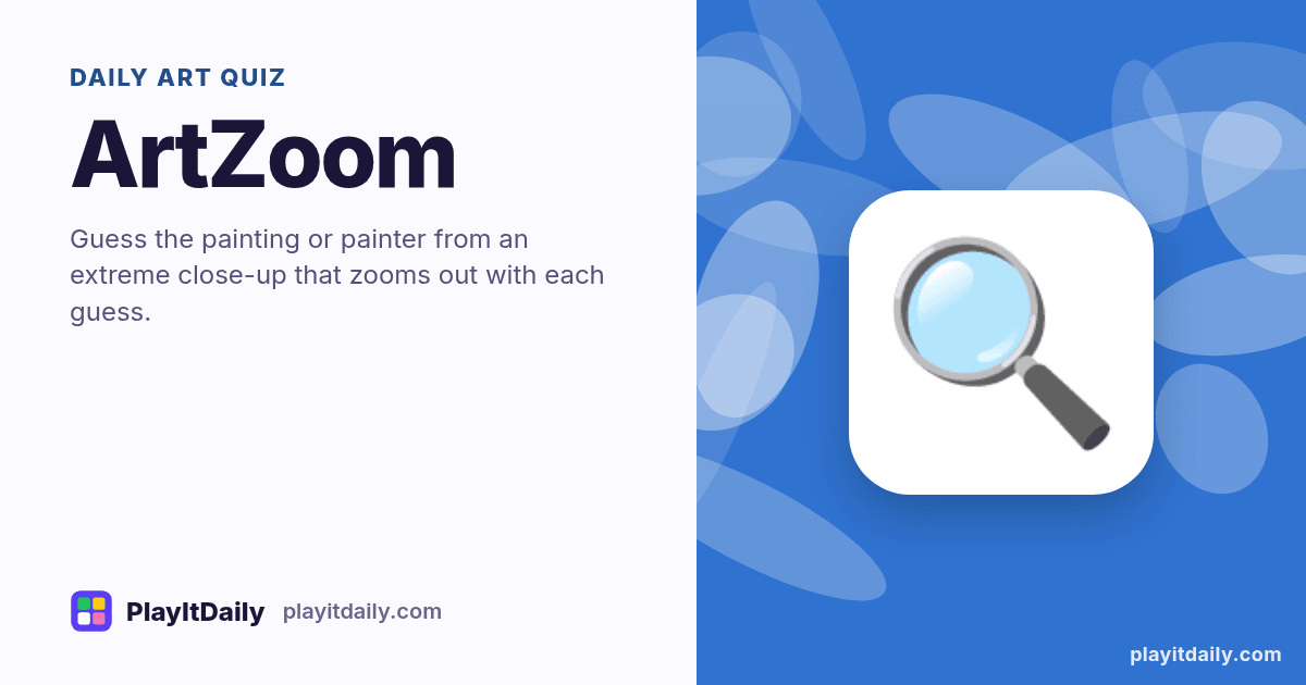 ArtZoom cover art by PlayItDaily: the ArtZoom emoji on a background of paint swatches, labelled “daily art quiz”