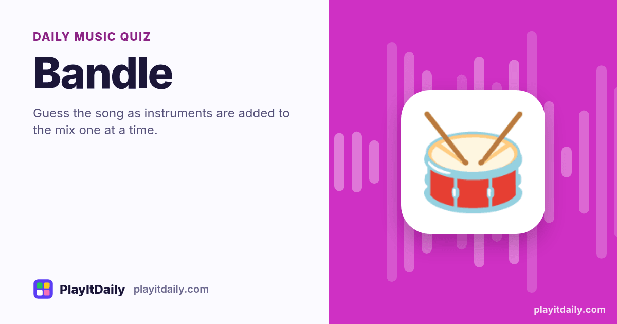 Bandle cover art by PlayItDaily: the Bandle emoji on a background of sound-wave bars, labelled “daily music quiz”