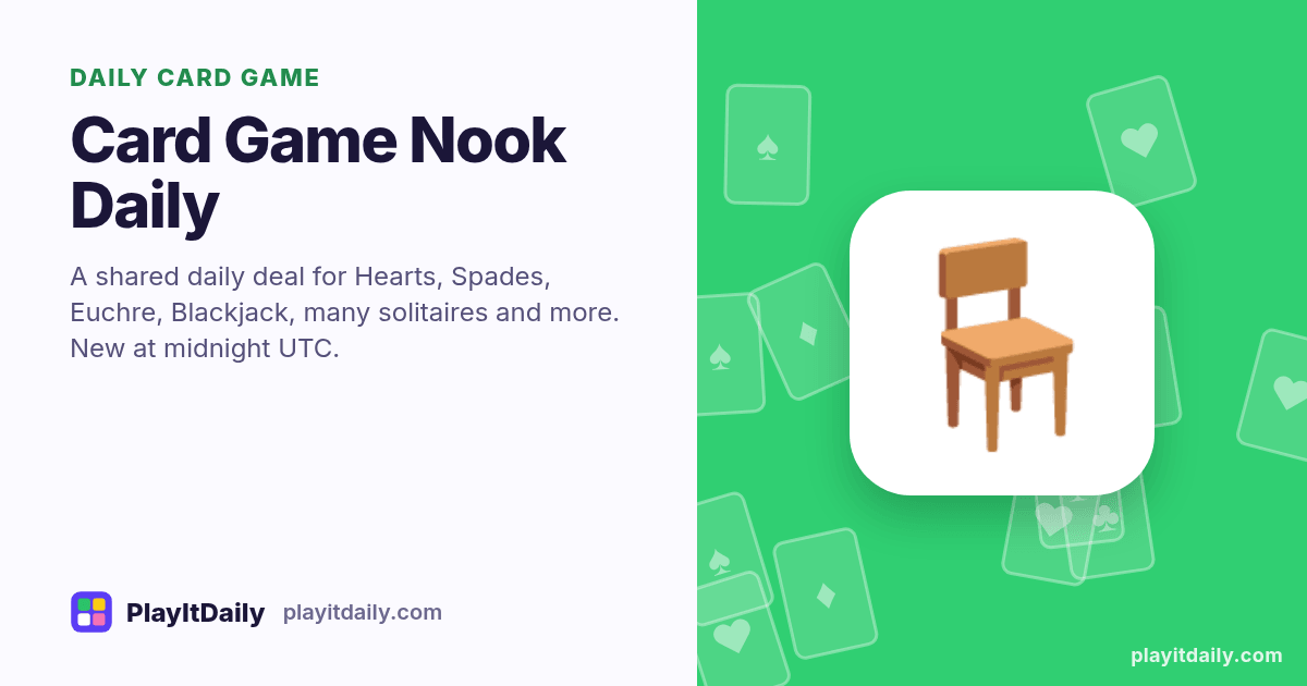 Card Game Nook Daily cover art by PlayItDaily: the Card Game Nook Daily emoji on a background of fanned playing cards, labelled “daily card game”