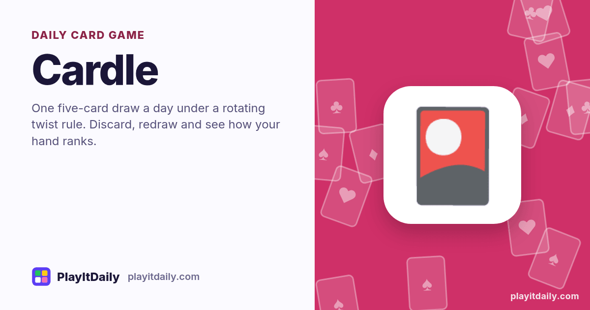 Cardle cover art by PlayItDaily: the Cardle emoji on a background of fanned playing cards, labelled “daily card game”