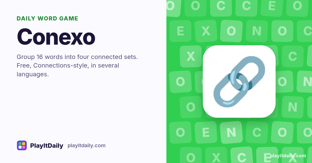 Conexo cover art by PlayItDaily: the Conexo emoji on a background of letter tiles, labelled “daily word game”