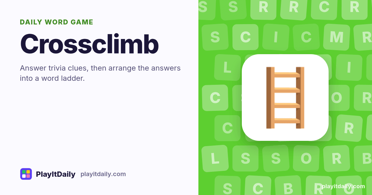 Crossclimb cover art by PlayItDaily: the Crossclimb emoji on a background of letter tiles, labelled “daily word game”