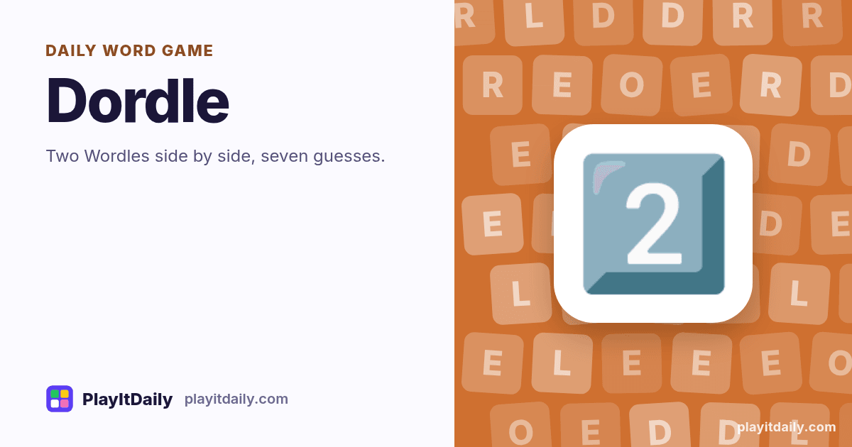 Dordle cover art by PlayItDaily: the Dordle emoji on a background of letter tiles, labelled “daily word game”