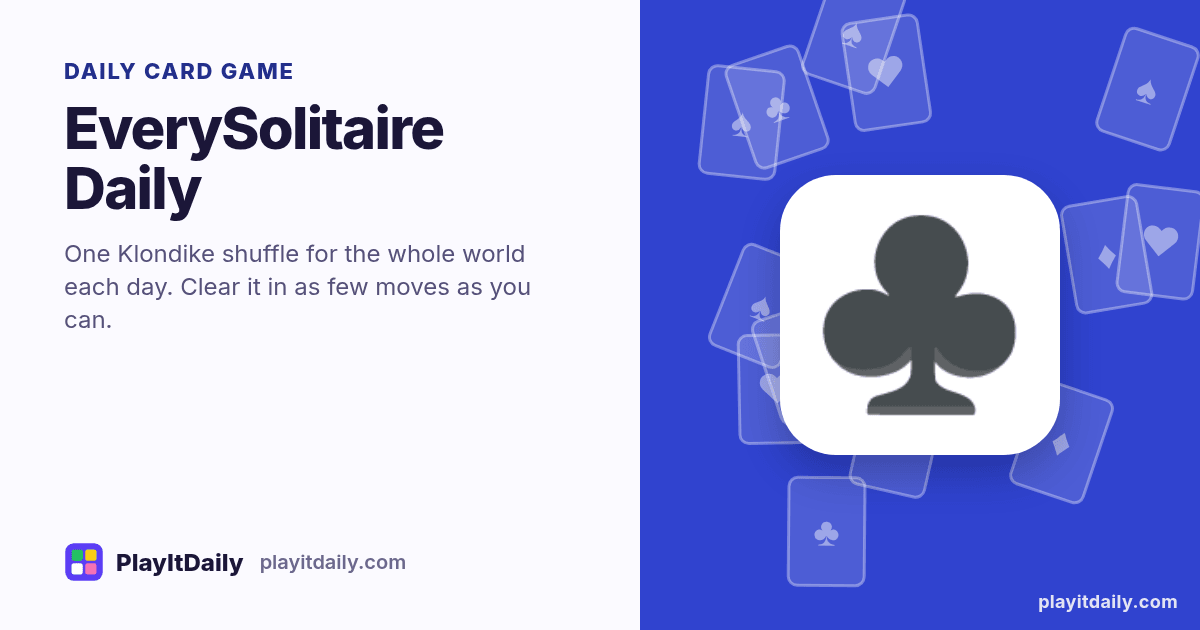EverySolitaire Daily cover art by PlayItDaily: the EverySolitaire Daily emoji on a background of fanned playing cards, labelled “daily card game”