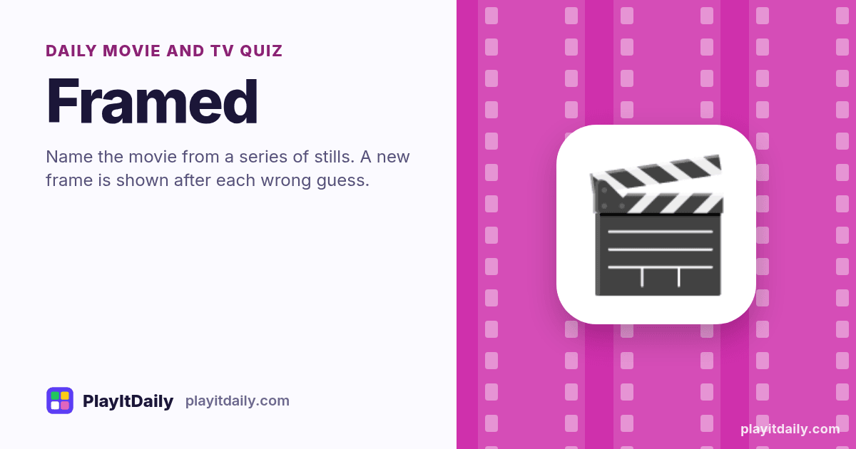 Framed cover art by PlayItDaily: the Framed emoji on a background of film strip, labelled “daily movie and TV quiz”