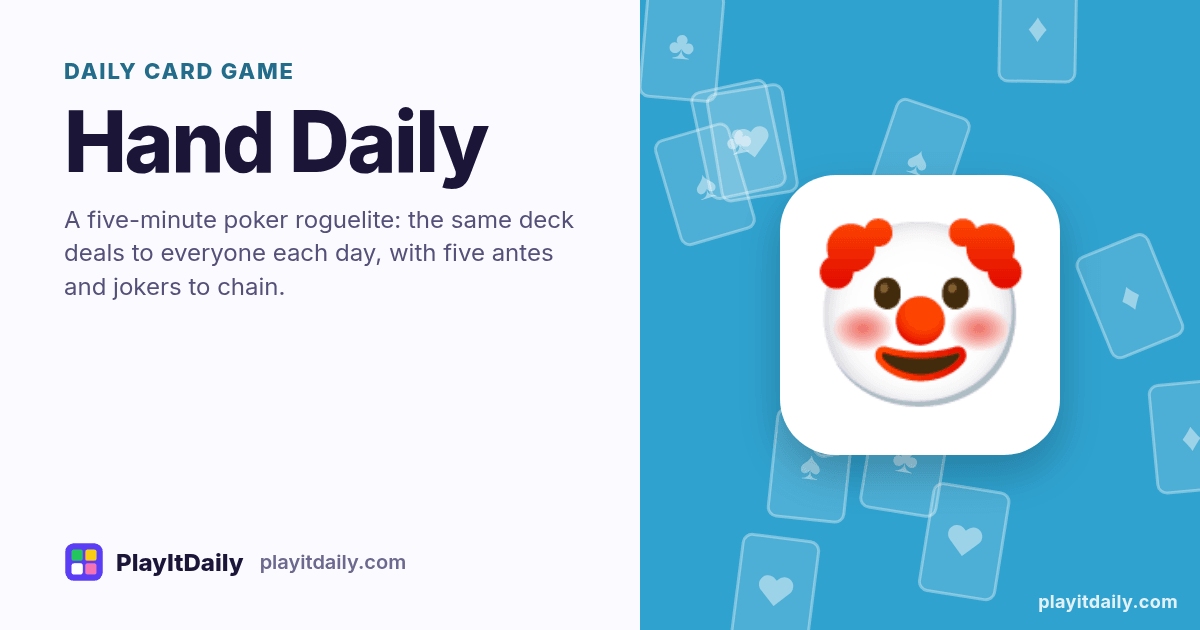 Hand Daily cover art by PlayItDaily: the Hand Daily emoji on a background of fanned playing cards, labelled “daily card game”