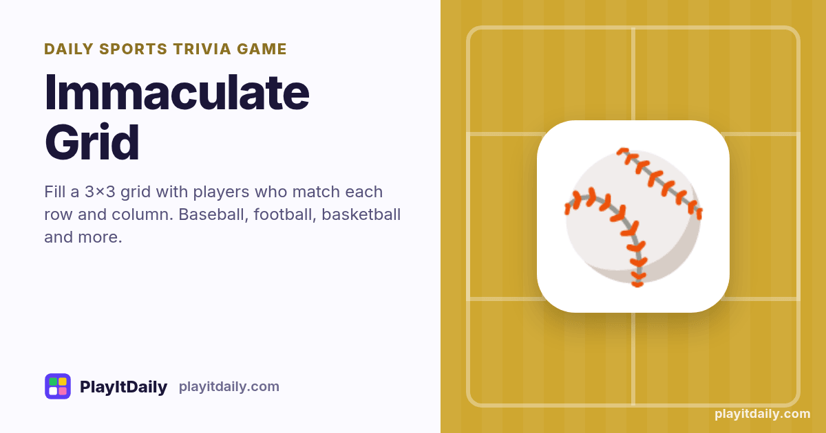 Immaculate Grid cover art by PlayItDaily: the Immaculate Grid emoji on a background of field markings, labelled “daily sports trivia game”