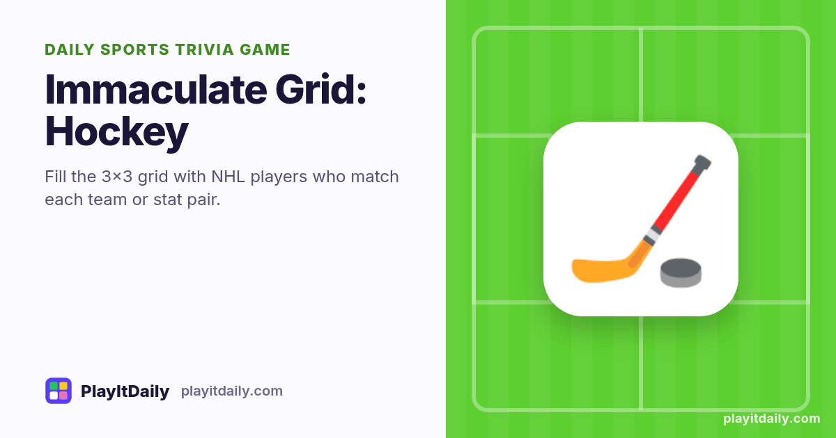 Immaculate Grid: Hockey cover art by PlayItDaily: the Immaculate Grid: Hockey emoji on a background of field markings, labelled “daily sports trivia game”