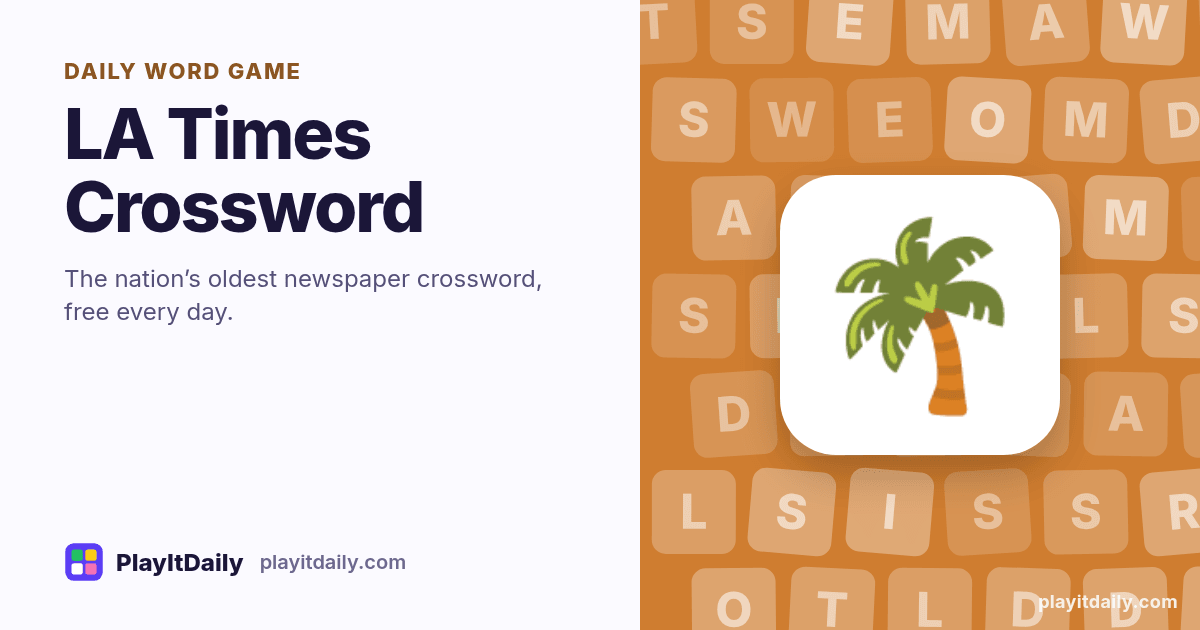 LA Times Crossword cover art by PlayItDaily: the LA Times Crossword emoji on a background of letter tiles, labelled “daily word game”