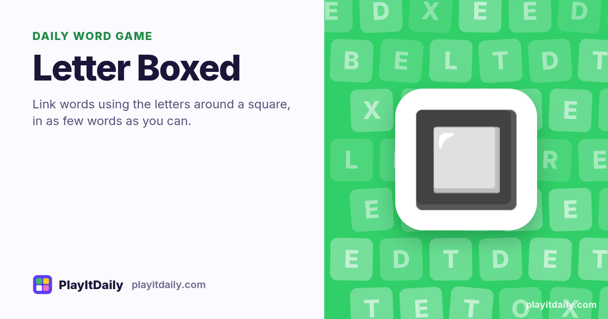 Letter Boxed cover art by PlayItDaily: the Letter Boxed emoji on a background of letter tiles, labelled “daily word game”