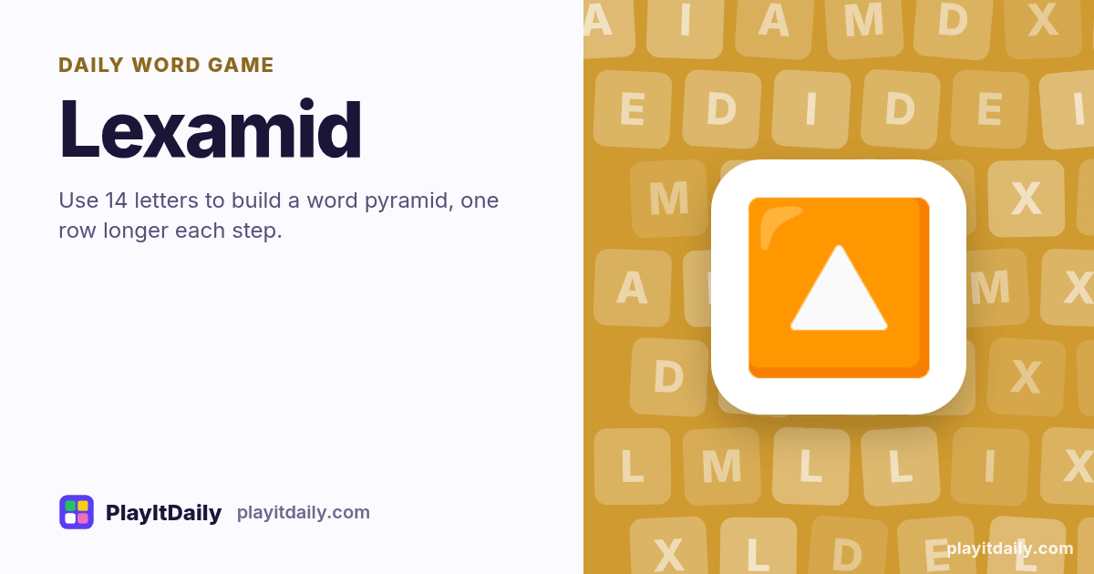Lexamid cover art by PlayItDaily: the Lexamid emoji on a background of letter tiles, labelled “daily word game”