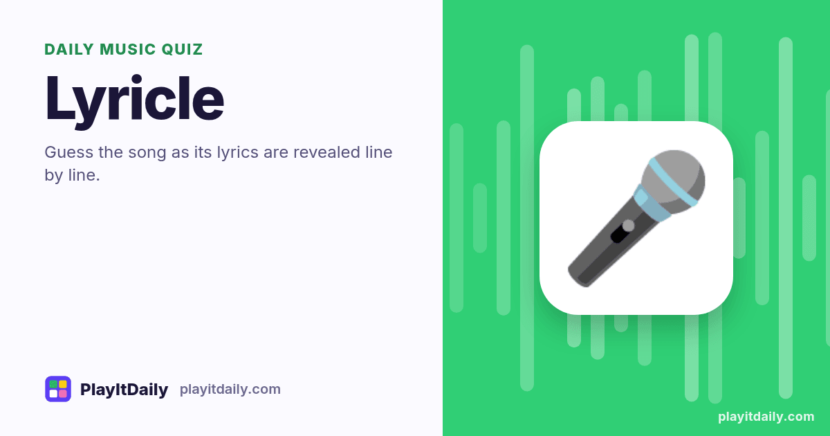 Lyricle cover art by PlayItDaily: the Lyricle emoji on a background of sound-wave bars, labelled “daily music quiz”