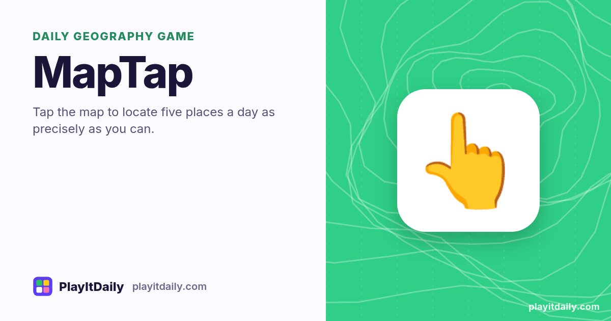 MapTap cover art by PlayItDaily: the MapTap emoji on a background of map contour lines, labelled “daily geography game”