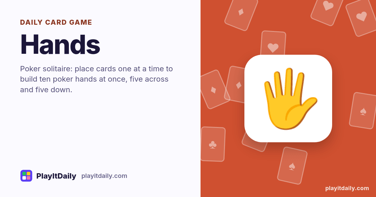 Hands cover art by PlayItDaily: the Hands emoji on a background of fanned playing cards, labelled “daily card game”