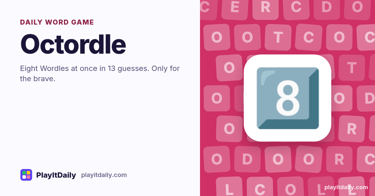 Octordle cover art by PlayItDaily: the Octordle emoji on a background of letter tiles, labelled “daily word game”
