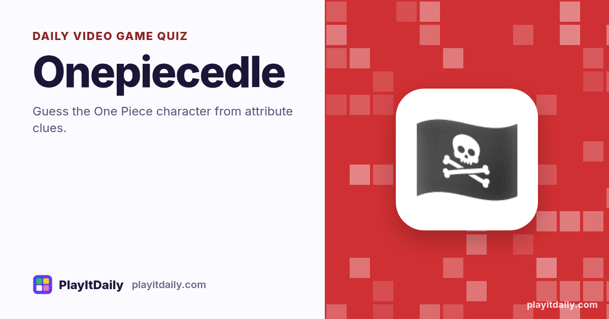 Onepiecedle cover art by PlayItDaily: the Onepiecedle emoji on a background of pixel blocks, labelled “daily video game quiz”