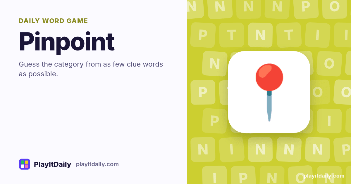 Pinpoint cover art by PlayItDaily: the Pinpoint emoji on a background of letter tiles, labelled “daily word game”