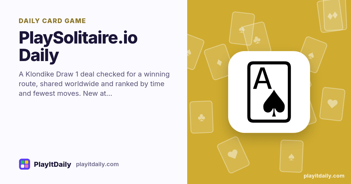 PlaySolitaire.io Daily cover art by PlayItDaily: the PlaySolitaire.io Daily emoji on a background of fanned playing cards, labelled “daily card game”