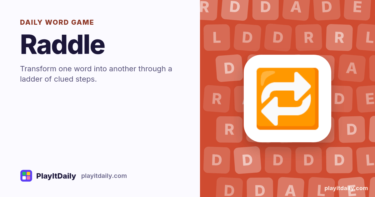 Raddle cover art by PlayItDaily: the Raddle emoji on a background of letter tiles, labelled “daily word game”