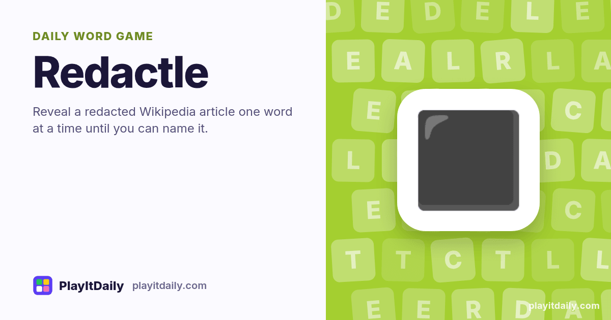 Redactle cover art by PlayItDaily: the Redactle emoji on a background of letter tiles, labelled “daily word game”