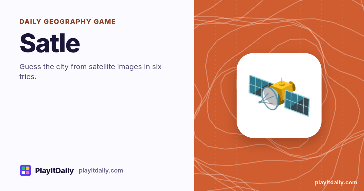 Satle cover art by PlayItDaily: the Satle emoji on a background of map contour lines, labelled “daily geography game”