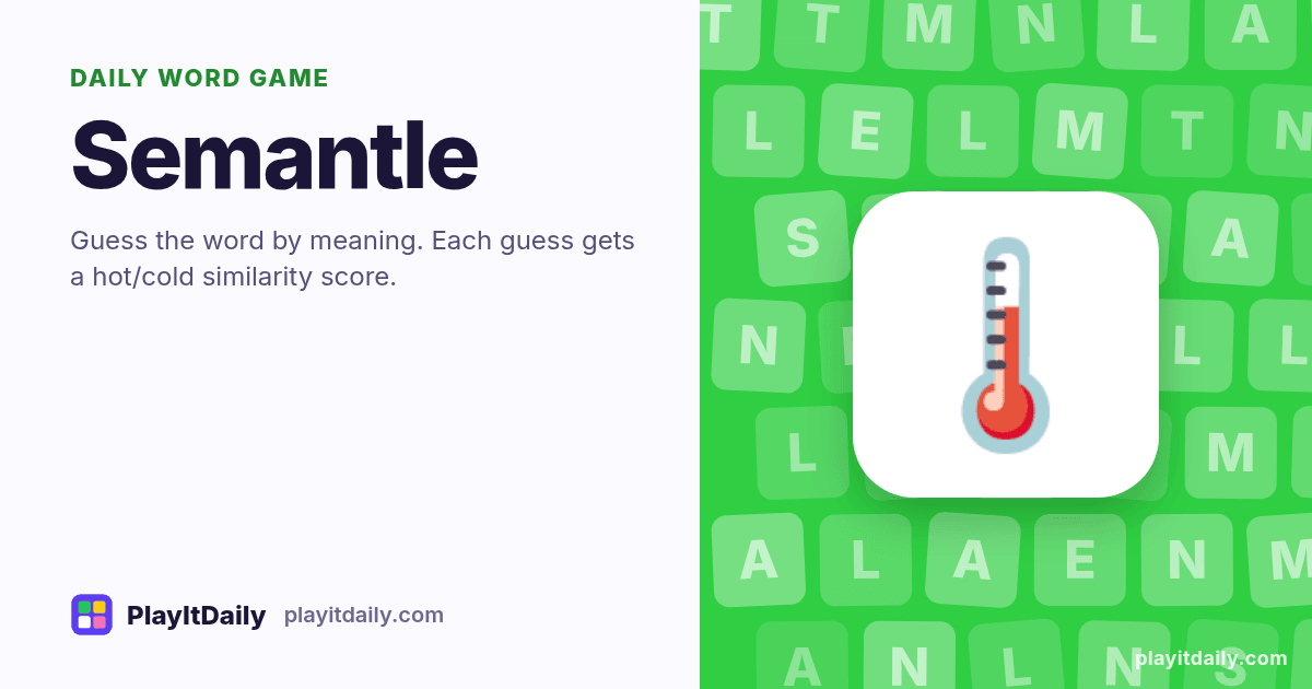 Semantle cover art by PlayItDaily: the Semantle emoji on a background of letter tiles, labelled “daily word game”