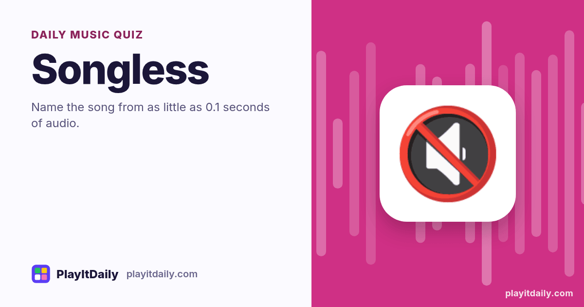 Songless cover art by PlayItDaily: the Songless emoji on a background of sound-wave bars, labelled “daily music quiz”