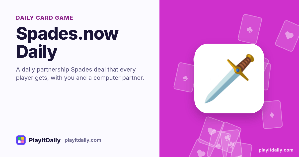 Spades.now Daily cover art by PlayItDaily: the Spades.now Daily emoji on a background of fanned playing cards, labelled “daily card game”