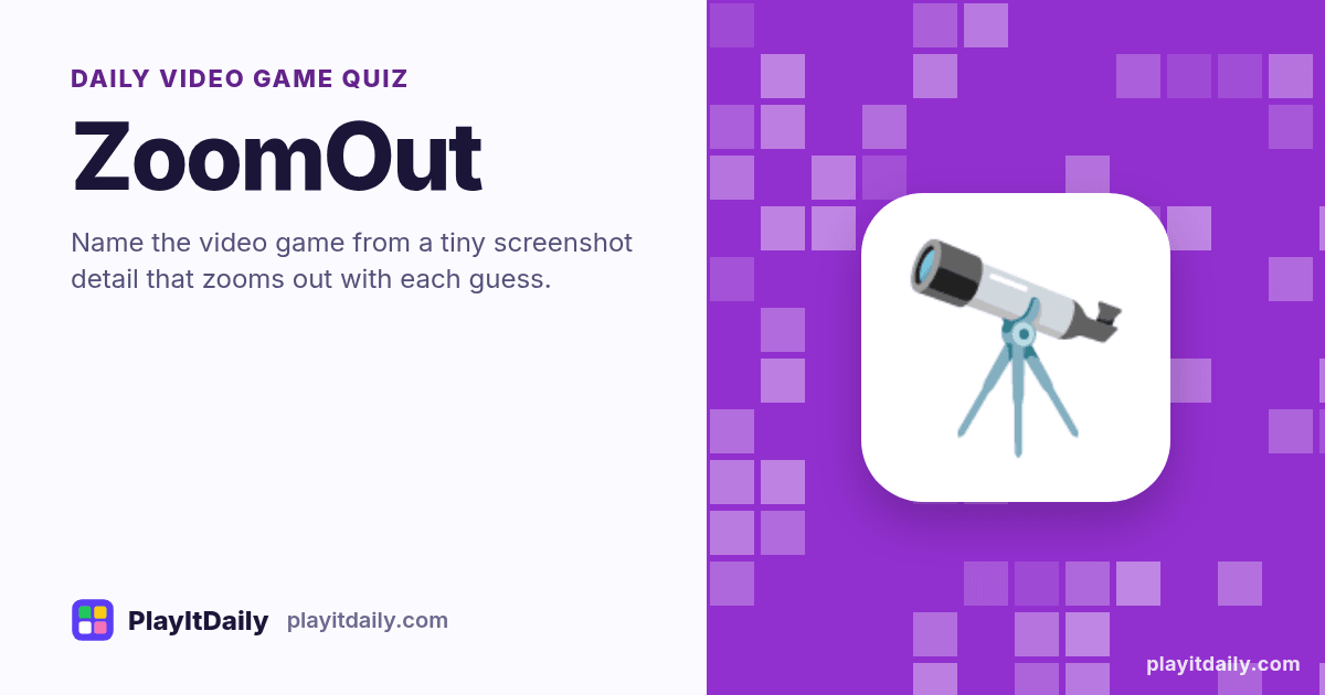 ZoomOut cover art by PlayItDaily: the ZoomOut emoji on a background of pixel blocks, labelled “daily video game quiz”